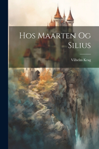 Hos Maarten Og Silius