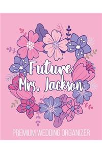 Future Mrs. Jackson Premium Wedding Organizer