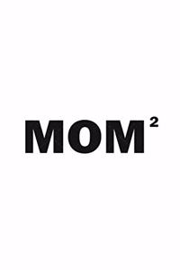 Mom 2