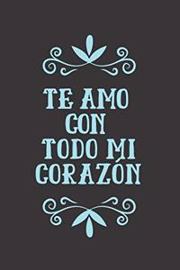 Te Amo Con Todo Mi Corazón