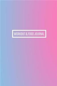 Workout & Food Journal
