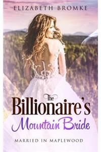The Billionaire's Mountain Bride