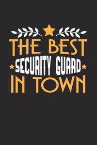 The Best Security Guard in Town