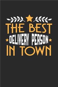 The Best Delivery Person in Town