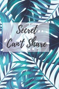 Secret Can't Share