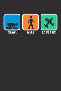 Crawl Walk RC Planes
