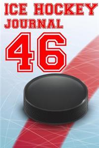 Ice Hockey Journal 46