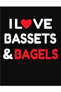 I Love Bassets & Bagels