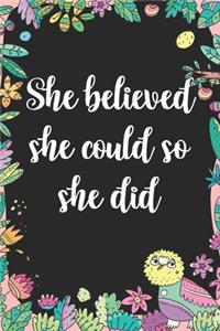 She Believed She Could So She Did