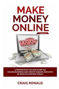 Make Money Online Volume Two