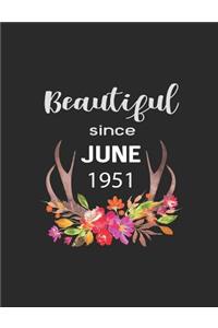 Beautiful Since June 1951