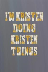 I'm Kristen Doing Kristen Things