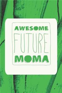 Awesome Future Moma