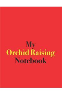 My Orchid Raising Notebook