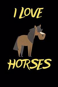 I Love Horses