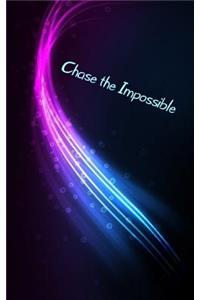 Chase the Impossible