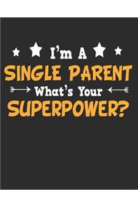 I'm a Single Parent What's Your Superpower