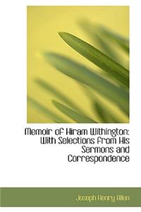 Memoir of Hiram Withington