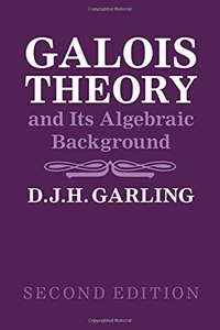 Galois Theory and Its Algebraic Background