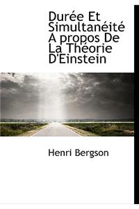 Dur E Et Simultan It a Propos de La Th Orie D'Einstein