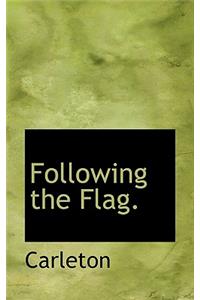 Following the Flag.