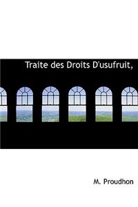Traite Des Droits D'Usufruit,