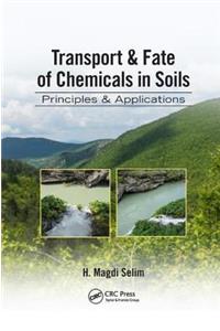 Transport & Fate of Chemicals in Soils