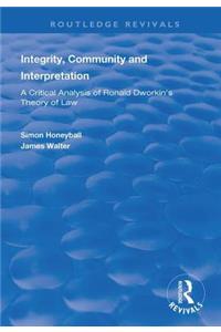 Integrity, Community and Interpretation