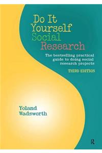 Do It Yourself Social Research