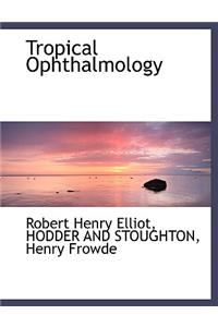 Tropical Ophthalmology