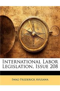 International Labor Legislation, Issue 208