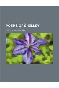 Poems of Shelley