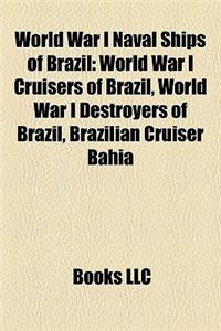 World War I Naval Ships of Brazil