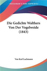 Gedichte Walthers Von Der Vogelweide (1843)