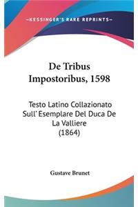 de Tribus Impostoribus, 1598