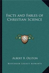 Facts and Fables of Christian Science