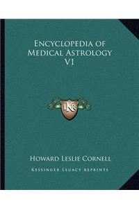 Encyclopedia of Medical Astrology V1