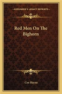 Red Men On The Bighorn