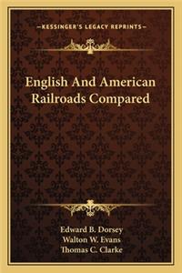 English and American Railroads Compared