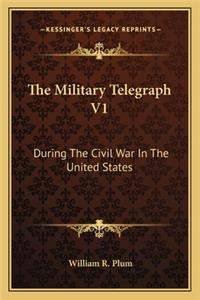 The Military Telegraph V1