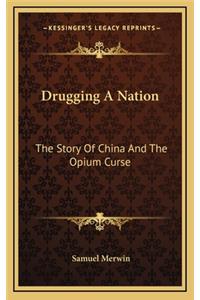 Drugging A Nation