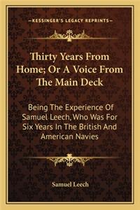 Thirty Years from Home; Or a Voice from the Main Deck