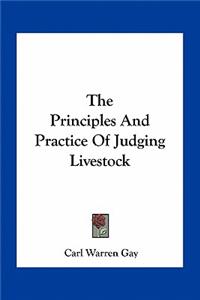 The Principles And Practice Of Judging Livestock