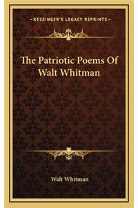 Patriotic Poems Of Walt Whitman