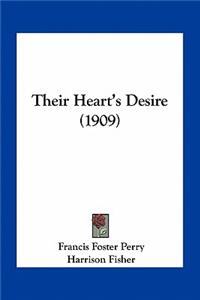 Their Heart's Desire (1909)