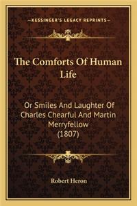 The Comforts Of Human Life