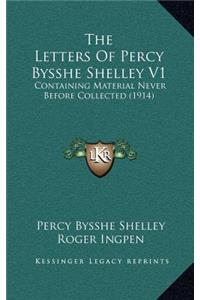 The Letters of Percy Bysshe Shelley V1