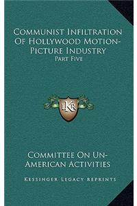 Communist Infiltration of Hollywood Motion-Picture Industry