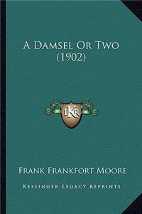 Damsel or Two (1902)