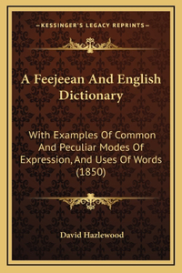 A Feejeean and English Dictionary